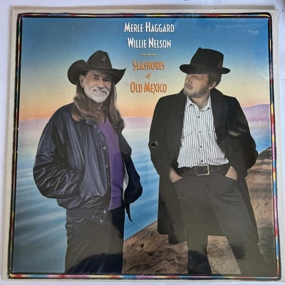 Merle Haggard & Willie Nelson Seashores Of Old Mexico 1987 Epic LP SEALED - Image 1 of 2