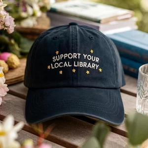 Support Your Local Library Embroidered Classic Hat, Librarian Book Lovers Gift - Picture 1 of 3