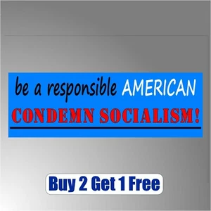 Be Responsible Condemn Socialism 2020 Trump Anti Bernie Bumper Sticker GoGo - Picture 1 of 1