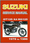 Suzuki Workshop Manual Gt125 X4 Rg125 1979 1980 1981 1982 1983 1984 1985 1986