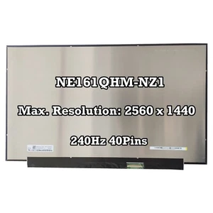 NE161QHM-NZ1 16.1" Display Panel Matrix Laptop LCD Screen 240Hz 40Pins  QHD - Picture 1 of 3