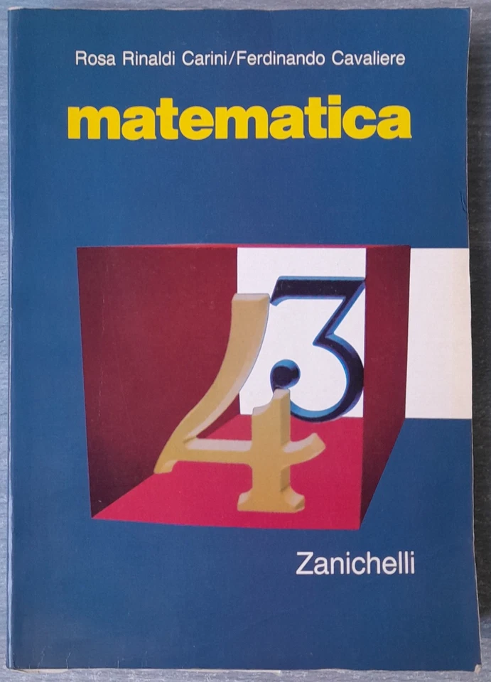 Matematica Rosa Rinaldi Carini Ferdinando Cavaliere Zanichelli Scuola 1993 - Immagine 1 di 4