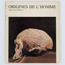ORIGINES DE L'HOMME - Musée de l'Homme 1976