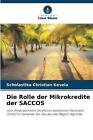 Die Rolle der Mikrokredite der SACCOS by Scholastika Christian Kevela Paperback