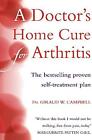 A Doctor's Home Cure For Arthritis - 9780007132829
