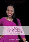 For Mothers in Ministry by Marsha T. Watson