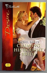 Claiming His Bought Bride by Rachel Bailey (2010) - Picture 1 of 2