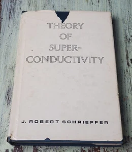 Theory of Superconductivity - J. R. Schrieffer (1964) W. A. Benjamin 1st Edition - Picture 1 of 3