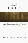 Hegel's Idea Of A Phenomenology Of Spirit, Paperback By Forster, Michael N., ...
