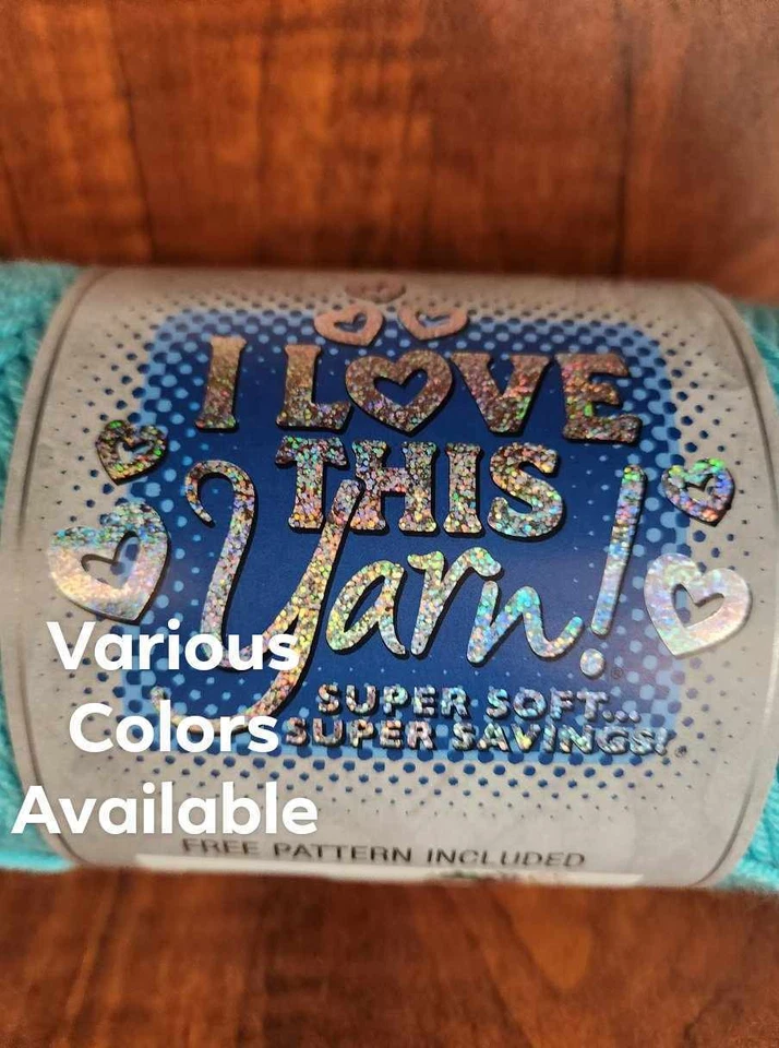 I Love This Yarn! Various Colors! New! Price Per Skein