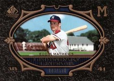 2007 SP Legendary Cuts #141 Eddie Mathews /550 Legendary Lineage