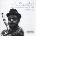 Ben Webster With The Duke Ellington Orchestra – Cotton Tail  - Bild 1 von 1