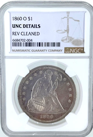 1860-O NGC  Unc Details Rev Cleaned Seated Liberty Silver Dollar Cover