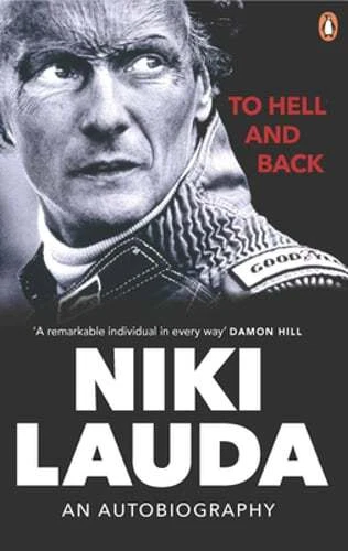 to Hell and Back an Autobiography by Lauda Niki Book The Fast