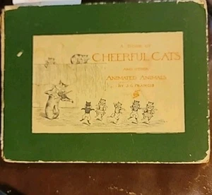 A Book of Cheerful Cats and Other Animated Animals by J.G. Francis 1942 - Picture 1 of 11