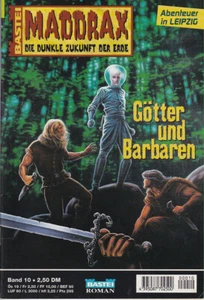 Maddrax die dunkle Zukunft der Erde Nr 10 Götter und Barbaren Bastei Romanheft - Bild 1 von 1