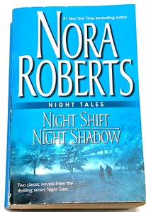 Night Tales : Night Shift; Night Shadow by Nora Roberts (2005, Paperback) - Picture 1 of 3