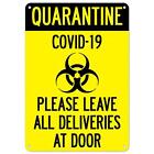 COVID-19 Notice Sign - Quarantine COVID-19 Please Leave All Deliveries at Doo...