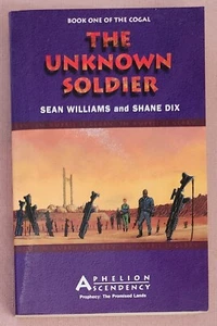 The Unknown Soldier: Book One of The Cogal by Williams & Dix, 1995, Signed Copy - Picture 1 of 13