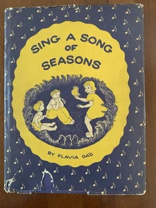 Sing A Song Of Seasons. Songs and Pictures by Flavia Gag. (1936) 1st. in D/J - Picture 1 of 9