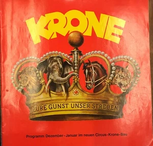 Zirkus Krone, Circus, Zirkusprogramme, Zirkus Programme, Zirkusprogramm, - Bild 1 von 1