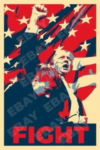 ORIGINAL President Donald Trump - Fight - 24x36 Poster print - Made In USA - Picture 1 of 2