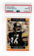 2006 Topps JEROME BETTIS Pittsburgh Steelers card #56 PSA 10 Gem Mint