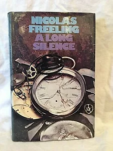Nicolas Freeling - A Long Silence - 1st Hamish Hamilton 1972 - Van der Valk - Imagen 1 de 7