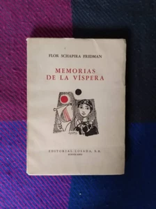 Schapira Fridman Memorias De La Vispera - Ilust Castagnino Kantor Torres Aguero - Picture 1 of 5