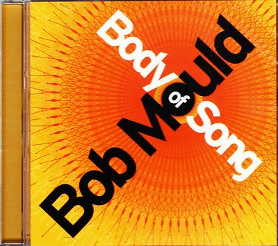 BOB MOULD body of song CD NEU OVP/Sealed - Bild 1 von 2