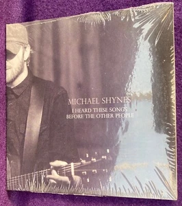 MICHAEL SHYNES I HEARD THESE SONGS BEFORE THE OTHER PEOPLE CD - Bild 1 von 4