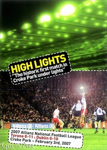 High Lights - Tyrone v Dublin 2007 in Croke Park under Lights: GAA DVD - Picture 1 of 1