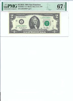 2013 $2 FRN FR1940-L* PMG 67 EPQ, San Francisco * Note S/N L03443863*!!! - Image 1 of 2