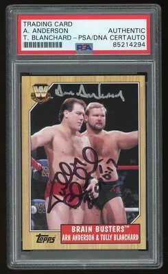 Arn Anderson + Tully Blanchard PSA/DNA 2007 Topps WWE #70 Dual Signed Auto - Image 1 of 2