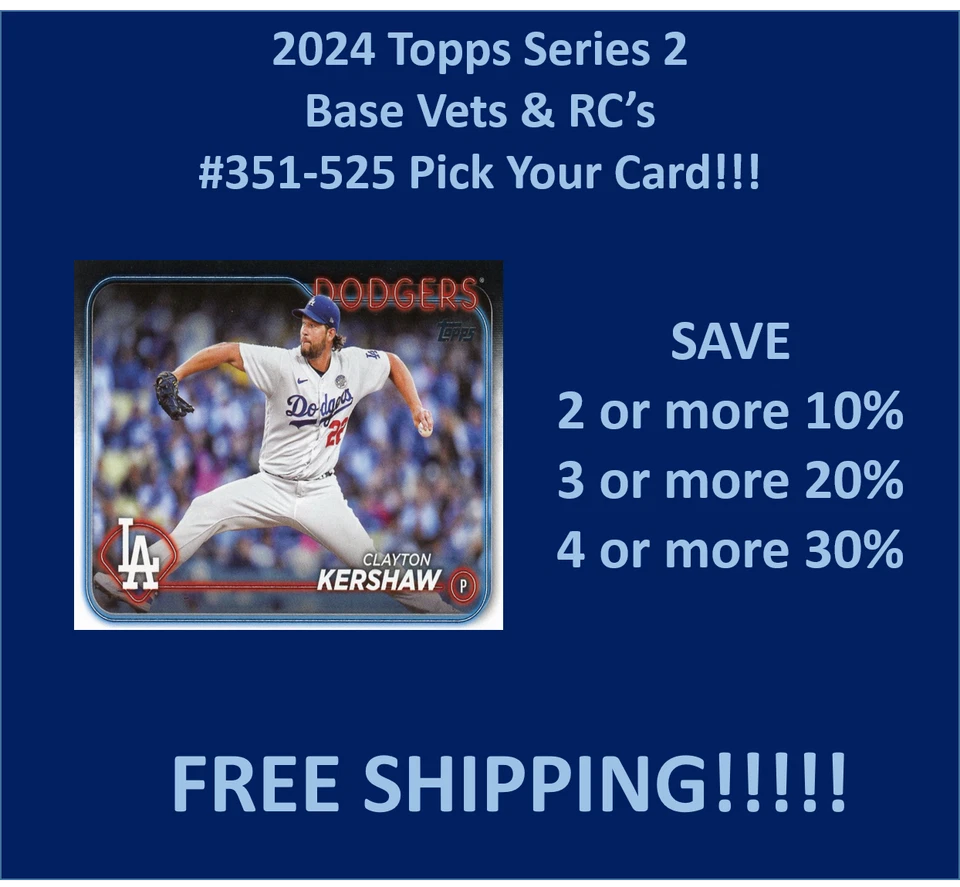 2024 Topps SERIES 2 Base Vets & RCs #351-525 You Pick Complete your set SPECIAL - Image 1 of 1