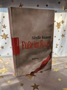 Füße im Feuer - Sibylle Knauss   - Bild 1 von 2
