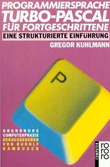 Programmiersprache TURBO- PASCAL für Fortgeschritte... | Buch | Zustand sehr gut - Bild 1 von 2