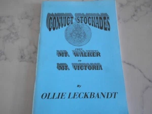CONVICT STOCKADES from Mt Walker to Mt Victoria by Ollie Leckbandt. 1st 1998. - Bild 1 von 8