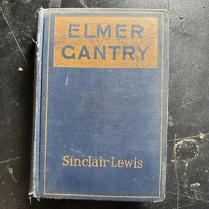 Elmer Gantry by Sinclair Lewis 1927 1st Edition 5th Printing - Picture 1 of 3
