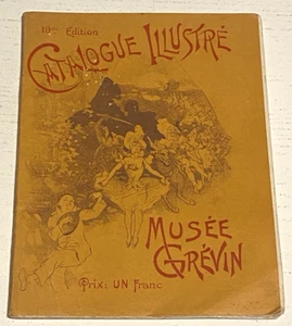 RARE : Catalogue Illustré MUSEE GREVIN - Mars 1904 - Bel Etat. - Picture 1 of 10