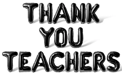 THANK YOU TEACHERS Letter Balloon Banner - Teachers Recognition Party Decoration - Image 1 of 4