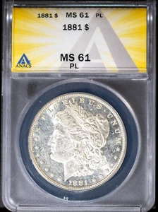 1881 $1 Silver Morgan Dollar MS 61 Proof Like ANACS # 7351461 + Bonus - Picture 1 of 2