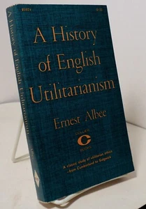 A History of English Utilitarianism by Ernest Albee - Collier BS102V - Picture 1 of 2