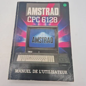 MANUEL DE L’UTILISATEUR AMSTRAD CPC 6128 ★ GUIDE OFFICIEL FRANÇAIS ★ COMPLET ✅ - Imagen 1 de 4