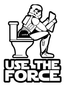 USE THE FORCE TOILET VINYL STICKER CAR, WALL, WINDOW, COOL FUNNY STAR WARS 