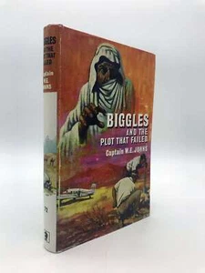 BIGGLES AND THE PLOT THAT FAILED, Johns W.E., Very Good Book - Imagen 1 de 3