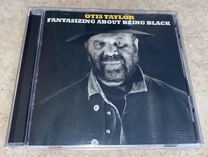 Otis Taylor - Fantasizing About Being Black CD Rare OOP Blues 2017 - Picture 1 of 4