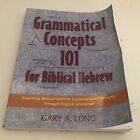 Koncepcje gramatyczne 101 dla biblijnego hebrajskiego: nauka biblijnego hebrajskiego DOBRA