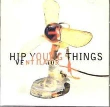 Ventilator von Hip Young Things | CD | Zustand sehr gut - Bild 1 von 2
