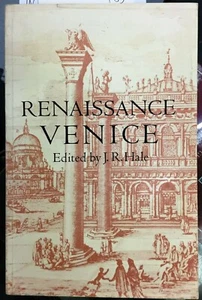 (Venezia) RENAISSANCE VENICE - Edited by J.R. Hale - London 1974 - Imagen 1 de 1
